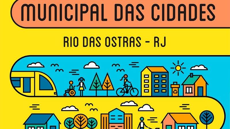 Rio das Ostras promove Conferência Municipal das Cidades