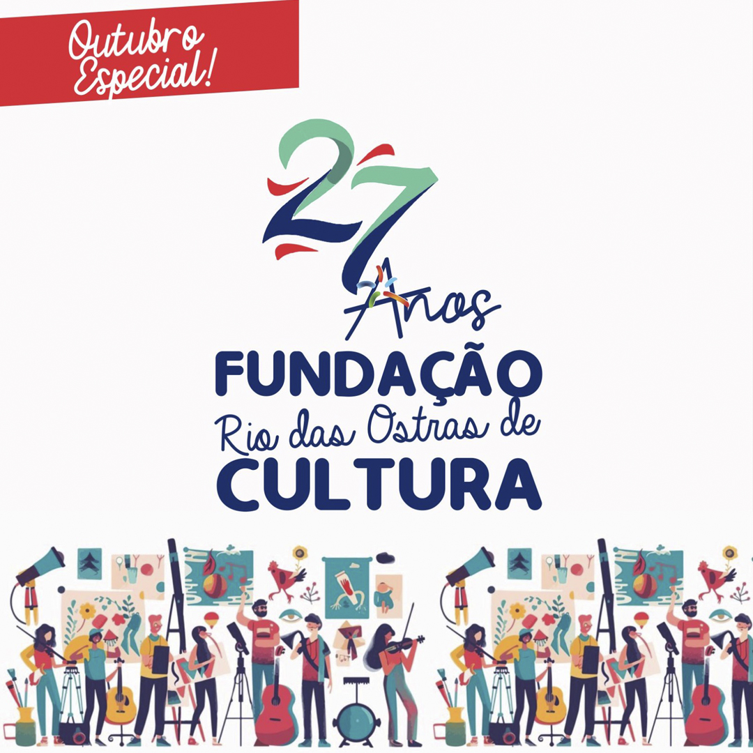 Programação de aniversário da Fundação de Cultura vai animar o fim de semana em Rio das Ostras